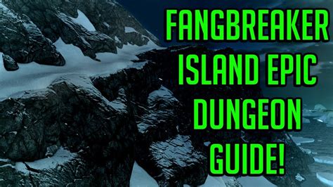 We did not find results for: Neverwinter - Fangbreaker Island (FBI) Epic Dungeon Guide ...