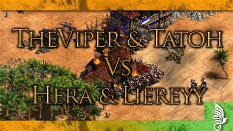 TheViper & Tatoh Vs Hera & Liereyy - Age of Empires II ...