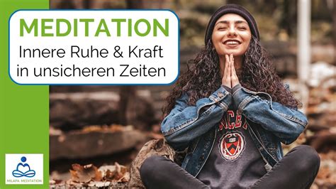 Warum meditieren in unserer modernen welt so wi. Meditation: Innere Ruhe und Kraft in unsicheren Zeiten ...