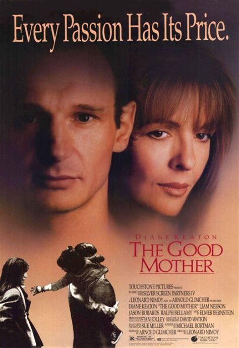 A mother is always in tune with her son's needs. The Good Mother starring Diane Keaton Liam Neeson Jason ...