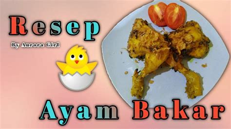 Ayam goreng ala korea selatan sebenarnya memiliki banyak jenis. Resep Ayam Bakar Ala Rumah Makan || Ayam Bakar Bumbu ...