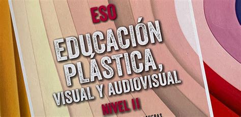 Descargar gratis 1 eso educacion plastica y visual sm en pdf. Libro Educación Plástica de la editorial ANAYA | María ...