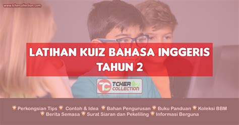 Bahasa melayu bahasa inggeris tatabahasa. Latihan Kuiz Bahasa Inggeris Tahun 2 : Kuiz Online