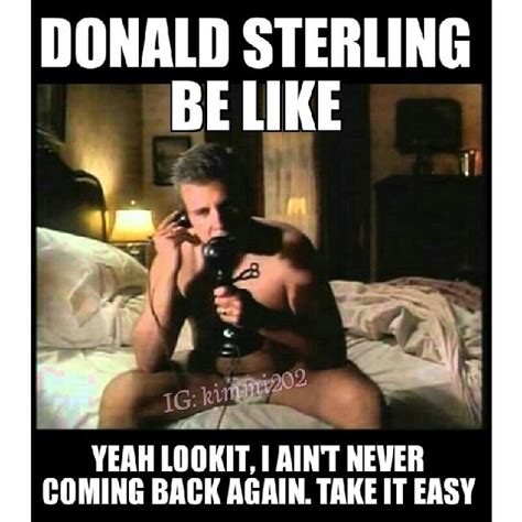 And a pair of clippers. ICYMI: Funniest Donald Sterling Memes - VIBE.com