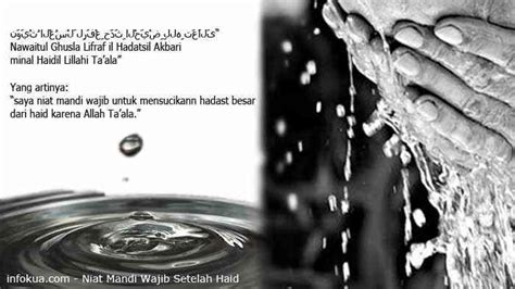 Tata cara doa niat mandi setelah haid wajib bagi wanita dengan sempurna. Doa Mandi Wajib Setelah Haid dan Tata Caranya Menurut ...