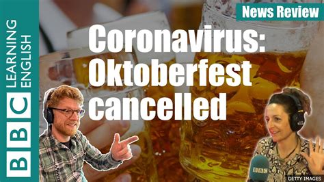 Our mission to make business better is fueled by readers like you. Coronavirus: Oktoberfest cancelled: BBC News Review