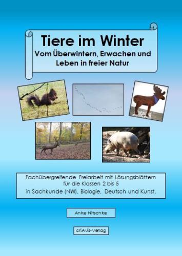 Die optische präsentation mit einem attraktiven layout hilft. Tiere im Winter Vom Überwintern, Erwachen und Leben in ...