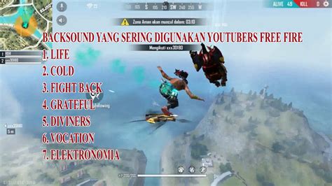 Golds or diamonds will add in account wallet automatically. BACKSOUND YANG SERING DIGUNAKAN YOUTUBERS FREE FIRE - YouTube