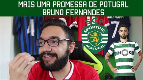 Lateral luso comentou a sua presença e de outros dois jogadores portugueses (bruno fernandes e rúben dias) no onze ideal da última. MAIS UMA PROMESSA DE PORTUGAL - BRUNO FERNANDES - YouTube