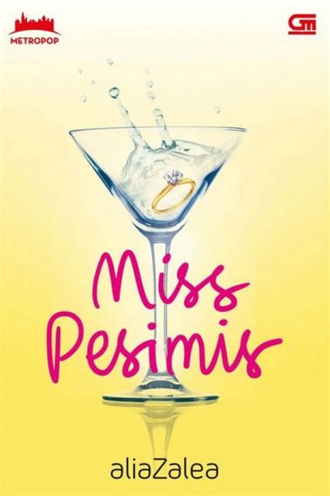 Most wanted sma bakti sakti, memiliki wajah tampan yang membuat siapa saja takjub akan k. √ Miss Pesimis by Alia Zaela | Download E-Book PDF