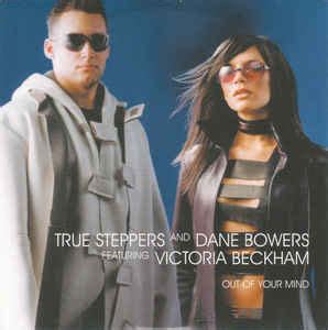 With true steppers, dane bowers, victoria beckham, jonny lisners. True Steppers And Dane Bowers Featuring Victoria Beckham ...