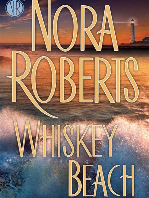 A sortable list in reading order and chronological order with publication date, genre, and rating. Whiskey Beach - Nora Roberts | Nora roberts books, Good ...