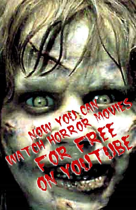 Watch your favorite movies here without any limits, just pick the movie you like and enjoy! Now You can Watch HORROR MOVIES for FREE on Youtube ...