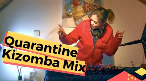 Cláudio russo, paulo césar feital, diego nicolau, júlio alves, dadinho, rildo seixas, manolo. Quarantine Kizomba & Semba Mix 2020 - Staying home and ...