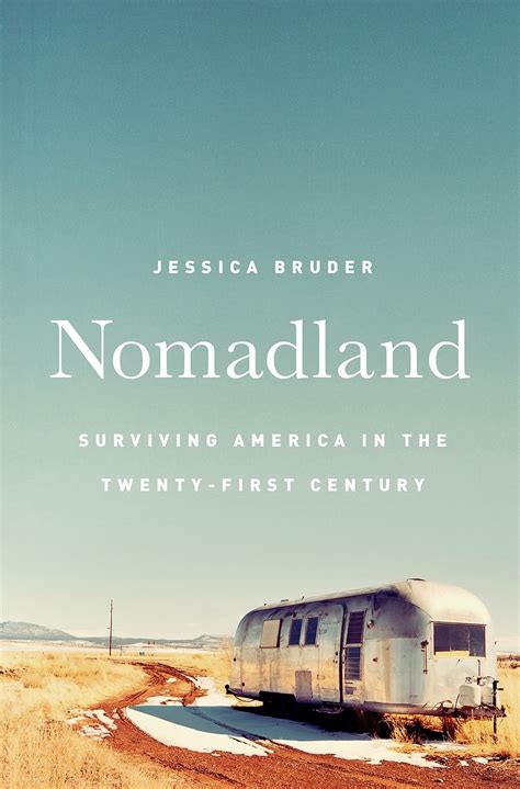 The third feature film from director chloé zhao, nomadland features real nomads linda may, swankie and bob wells as fern's mentors and comrades in her exploration through the vast landscape of the american west. Reviewed | Jessica Bruder's 'Nomadland'