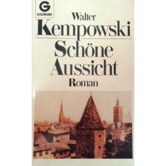 Articles publiés dans cette rubrique. Schöne Aussicht. Chronik des deutschen Bürgertums (Teil 2) by Kempowski, Walter - [Version ...