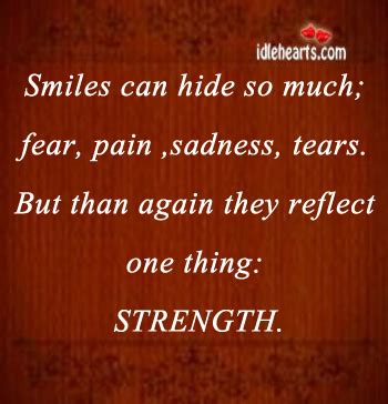 27 smile can hide famous sayings, quotes and quotation. A Smile Can Hide So Much Quotes. QuotesGram