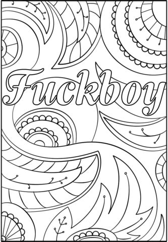 Pdf printable colouring pages for adults. Fuckboy coloring page | Free Printable Coloring Pages