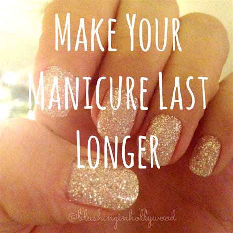 So how can you do this and make your tan last longer? Make Your Manicure Last Longer - Blushing in Hollywood