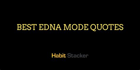 Edna mode quotes & sayings. 25 Best & Bold Edna Mode Quotes | Habit Stacker