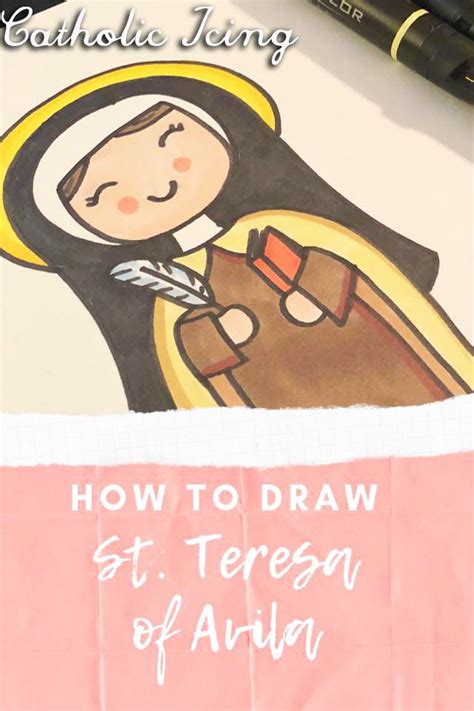 This simple way of giving even the smallest everyday sacrifices and disappointments up to our lord is a great thing to tell children about as they color her. St. Teresa Of Avila- How To Draw Video AND Coloring Page ...