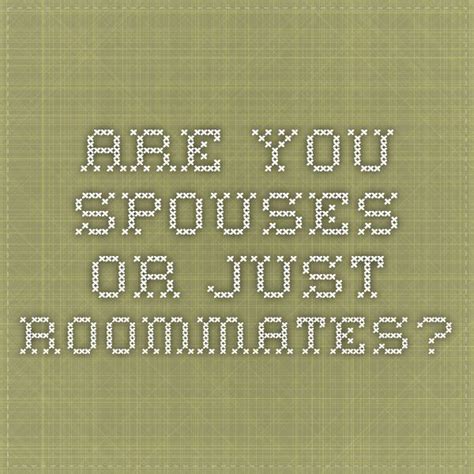 A 1994 survey in the social organization of sexuality showed that roughly 15 to 20 percent of married couples are in a sexless relationship. Are You Spouses or Just Roommates? | Marriage help ...
