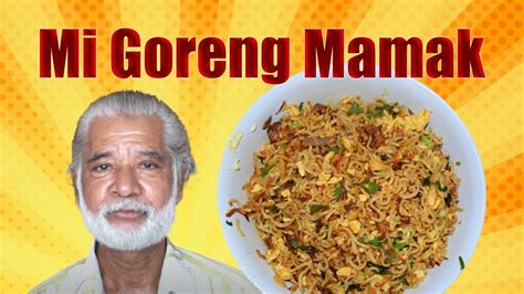 Mie goreng or mi goreng; Mi Goreng Mamak Fried noodles for the soul | Malaysia ...