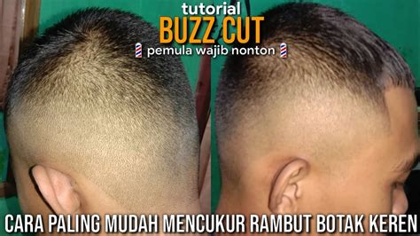 Potongan rambut ini sangat cocok untuk kalian yang ngga mau ribet, atau yang lagi. Tutorial Buzz cut, cara mudah mencukur rambut botak keren ...