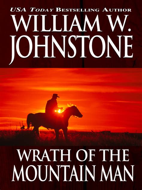 Wrath of man is an upcoming action thriller film written and directed by guy ritchie, based on the 2004 french film, cash truck by nicolas boukhrief. Wrath of the Mountain Man - Cuyahoga County Public Library ...