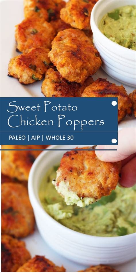 First, let's begin by making the chicken poppers. Sweet Potato Chicken Poppers (Paleo & AIP) - Food Info