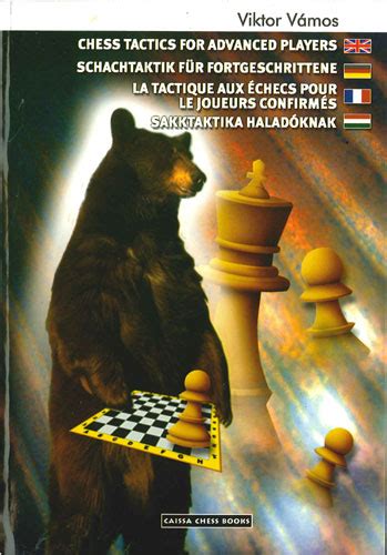 We did not find results for: Chess Tactics for Advanced Players, Viktor Vamos - download book