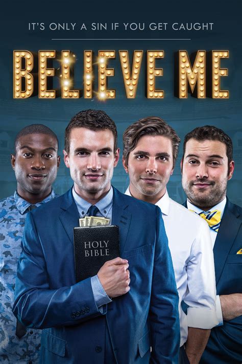 One such example is believe me: Believe Me DVD Release Date | Redbox, Netflix, iTunes, Amazon