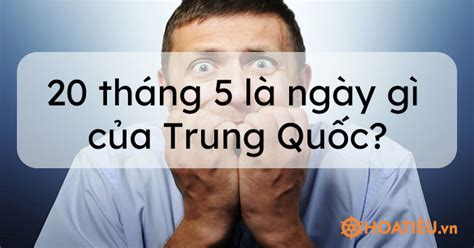 Jun 14, 2021 · nghiên cứu biển đông. 20 tháng 5 là ngày gì của Trung Quốc? - Ngày tỏ tình là ...