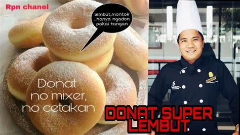 Resep donat premium super lembut seperti donat jco. Resep Donat Super Lembut, Tanpa Mixer, Cetakan.J.co ...