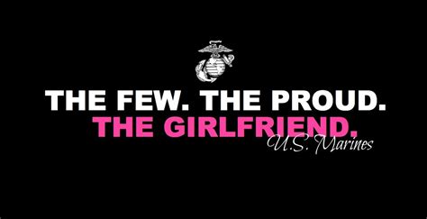 Shop for the perfect marine girlfriend gift from our wide selection of designs, or create your own personalized gifts. Marine Girlfriend Quotes Love. QuotesGram