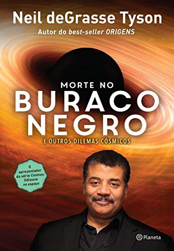 Naslov izvornika neil degrasse tyson and donald goldsmith origins fourteen billion years of cosmic evolution © 2004 by neil degrasse tyson and. Ceptiomafi: Baixar Morte no Buraco Negro - Neil Degrasse ...