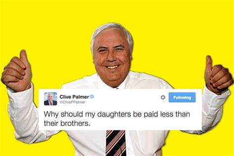 Clive frederick palmer is an australian businessman and politician. Clive Palmer Is Starting 2016 With A Bizarre Feminist ...