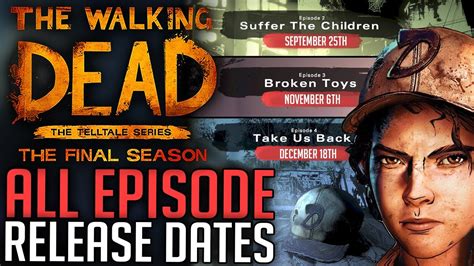 The best way to stay up to date is to continue to check the chosen app. ALL EPISODES 2 - 4 RELEASE DATES CONFIRMED - The Walking ...