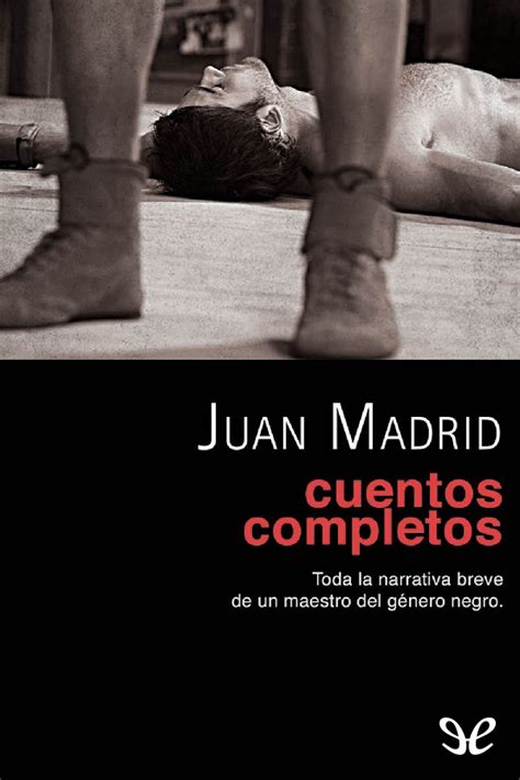 El libro secreto del vudu. Leer Cuentos completos de Juan Madrid libro completo online gratis.