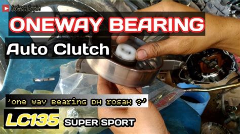 Best way around this is to use a semi synthetic oil (motul). #39 LC135 Cara Pasang ONE WAY BEARING AUTO CLUTCH | LC4s ...