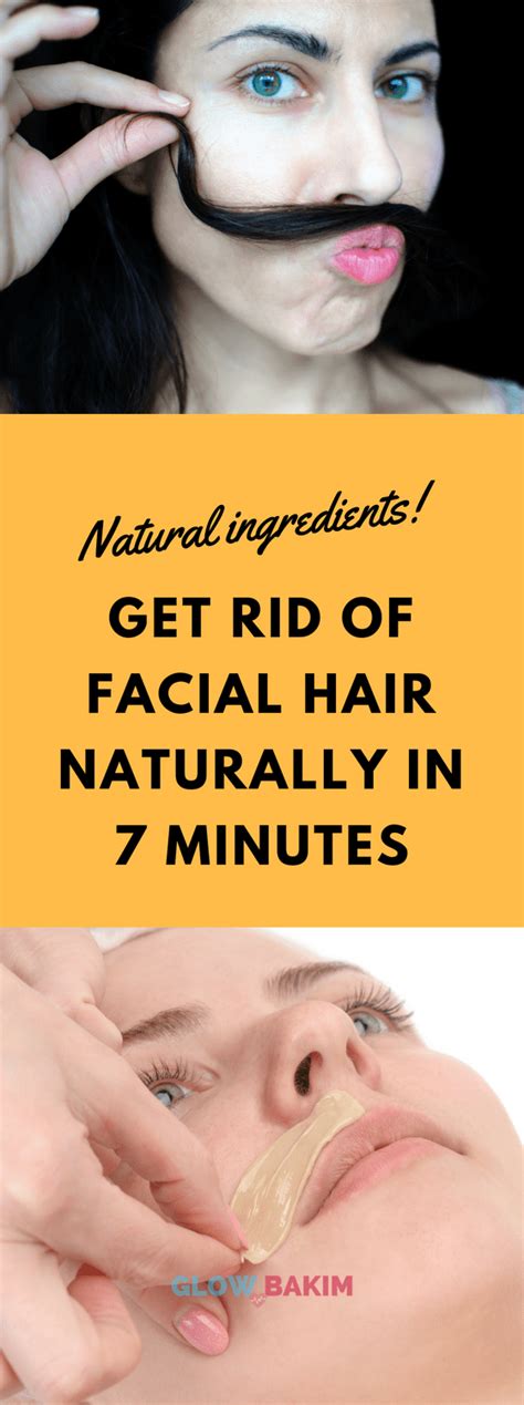 Depending on the area of hair removal, you may need about four to six treatments spaced four to eight weeks apart. Get Rid Of Facial Hair Naturally In 7 Minutes | Natural ...