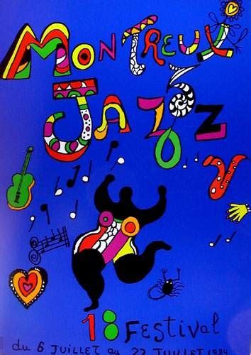 What a great festival poster, it so amazing. 18th Montreux jazz festival (Poster), 1984 - Niki de ...