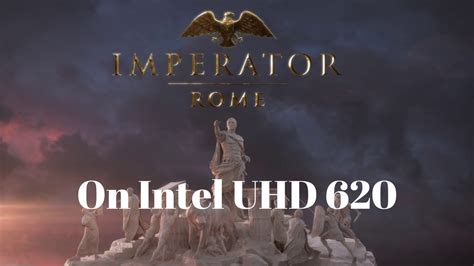 Intel uhd graphics 620 videocard specs: Gaming on Intel Graphics(Intel UHD Graphics 620)-Imperator ...