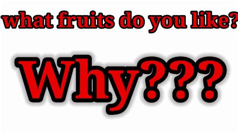 Maybe you would like to learn more about one of these? My fruits intro - YouTube