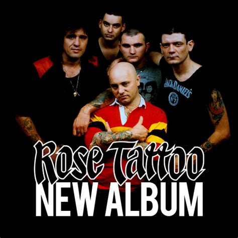 Manufactured and distributed by emi (australia) limited. Rose Tattoo - The Official Website