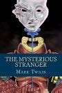 Friends of the mysterious stranger? The Mysterious Stranger by Mark Twain, Paperback | Barnes ...