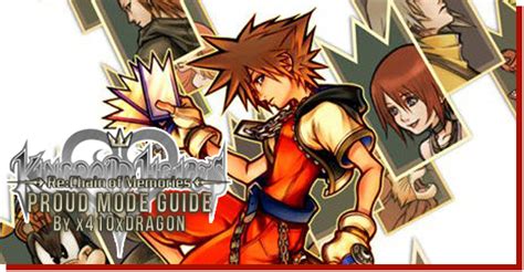 This is an overview of every guide by powerpyx. Kingdom Hearts Re:CoM Proud mode/Boss Guide - PlaystationTrophies.org