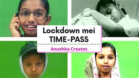 Britain could be back in lockdown in just 11 weeks time as cases spiral just as restrictions are eased, experts fear.boris has begged there is now genuine concerns that in ease restrictions while cases rise, britain is only setting itself for future lockdowns with boris' september 30 review the point. How to do Lockdown mei Time Pass 👧😁 | Anushka Menon - YouTube