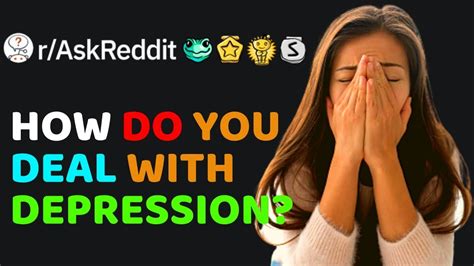 An improved ability to focus. How do You Deal With Depression? (r/AskReddit Top Posts | Reddit Stories) - YouTube