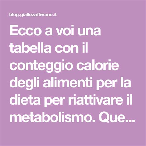 Gli alimenti che ingeriamo apportano al nostro organismo un quantitativo di energia, comunemente chiamato apporto calorico. Conteggio calorie degli alimenti - tabella - | Dal tegame ...